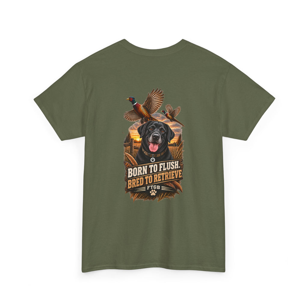 FTGB Hunting Series – Born to Flush, Bred to Retrieve Tee