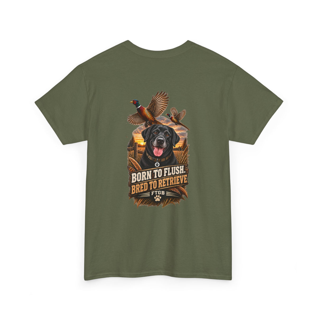 FTGB Hunting Series – Born to Flush, Bred to Retrieve Tee