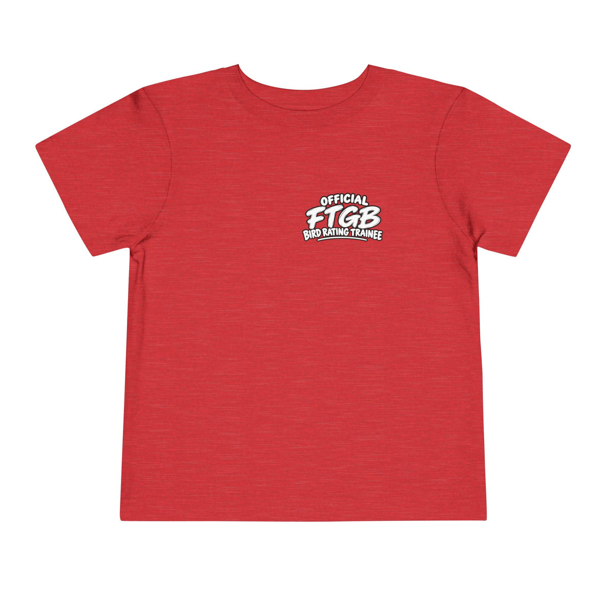 Official FTGB Bird Rating Trainee Toddler Tee