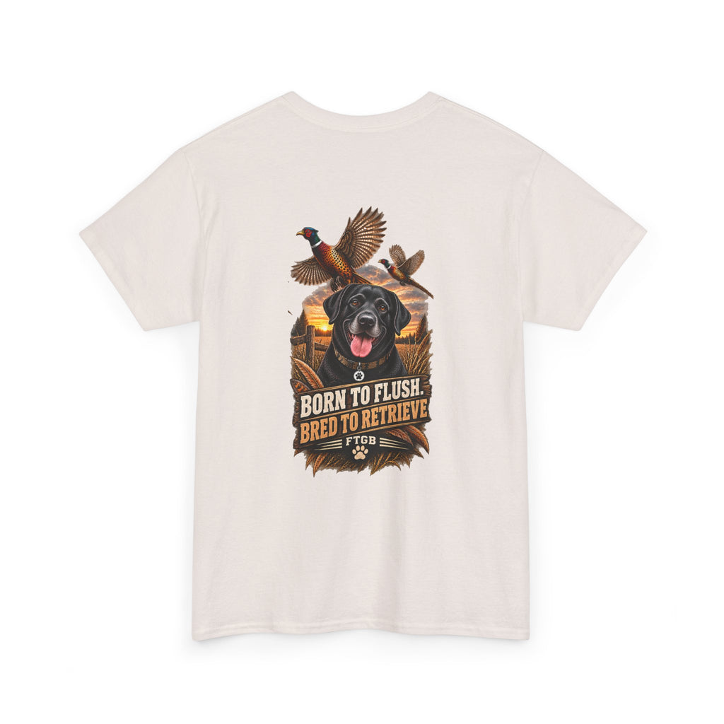 FTGB Hunting Series – Born to Flush, Bred to Retrieve Tee