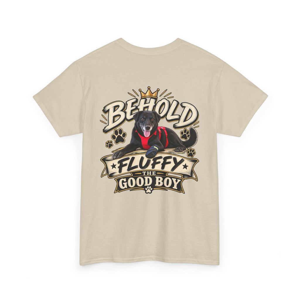 Behold Fluffy the Good Boy™ Unisex Tee