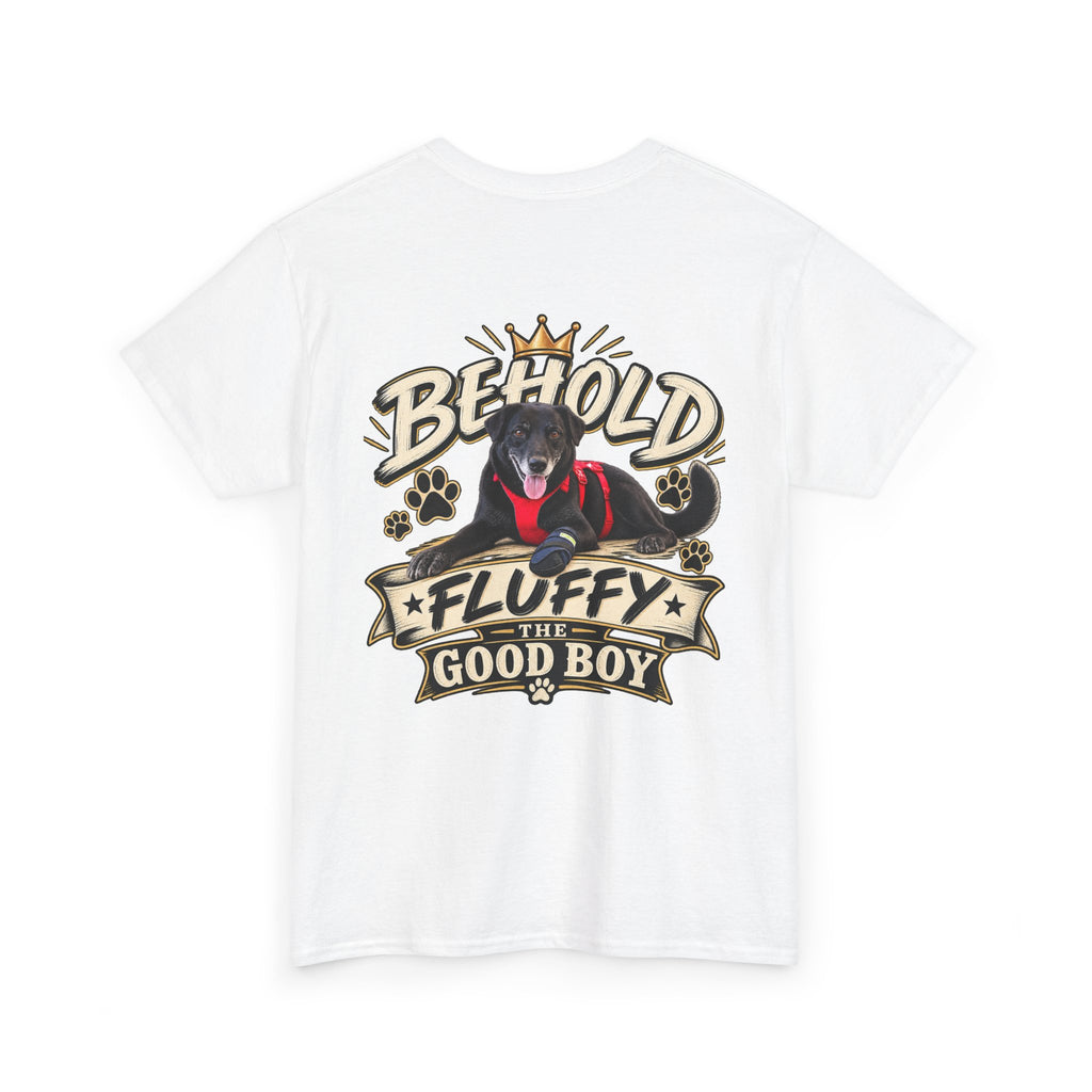 Behold Fluffy the Good Boy™ Unisex Tee